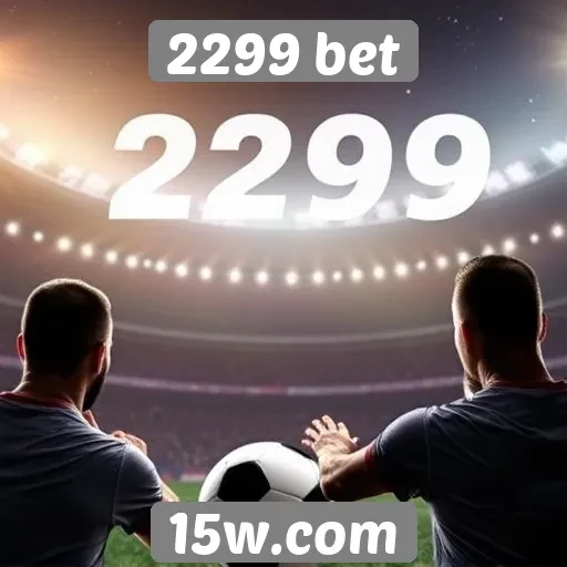 Apostas esportivas no 2299 bet e suas opções